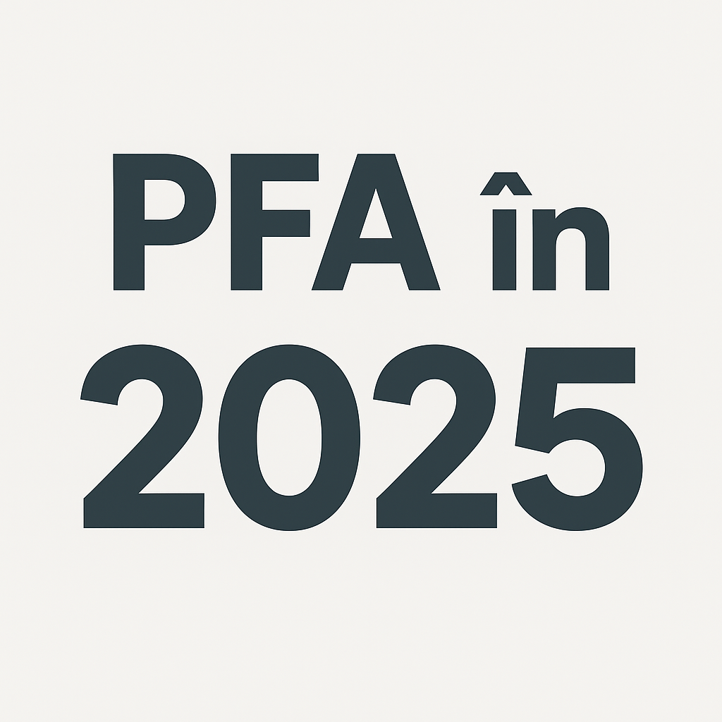PFA in 2025